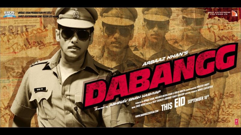 10 Film Salman Khan Terbaik Sepanjang Masa, Wajib Nonton! Dabangg (2010)