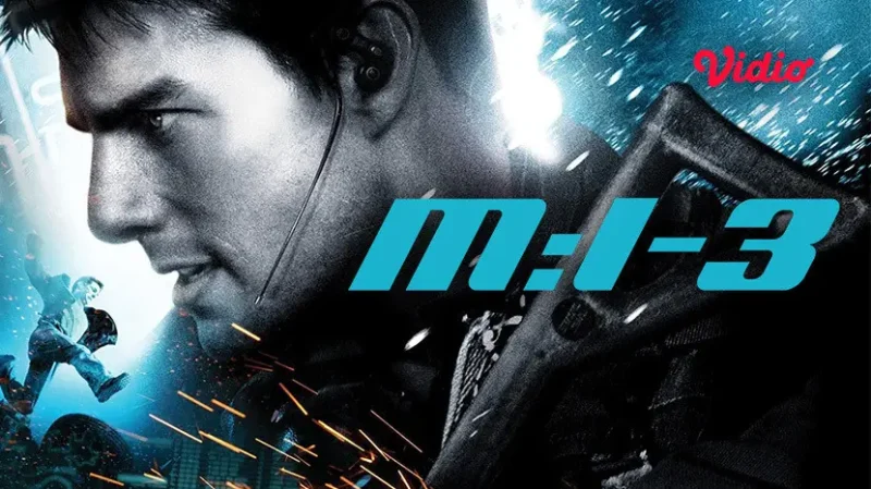 9 Urutan FIlm Mission Impossible, Akting Menawan Tom Cruise Mission: Impossible III (2006)