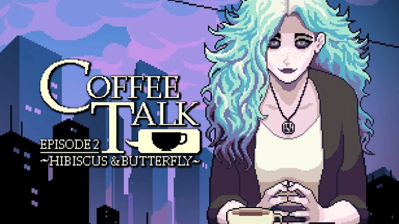 8 Game Buatan Indonesia yang Keren Banget, Wajib Mainin Coffee Talk Episode 2: Hibiscus & Butterfly