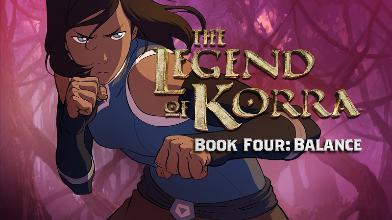 8 Urutan Film Avatar The Last Airbender, Seru dan Menghibur! Avatar: The Legend of Korra Book 4 – Balance (2014)
